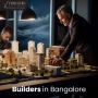 Best quality Builders in Bangalore