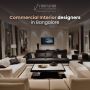 Commercial Interior Designers in Bangalore
