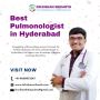 Pulmonologist Doctors in Hyderabad | +91 90598 73547| Dr. Ki