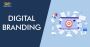 Why Digital Branding is Crucial for Business Success Today