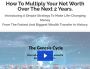 How To Multiply Your Net WorthOver The Next 2 Years 