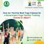 The best yoga classes for a government yoga teacher Training