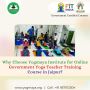 Why Choose Yogmaya Institute for Online Government YTTC