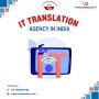 Hire Certified IT Translation Agency in India