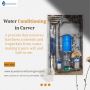 Looking for the Best Water Conditioning in Carver with A1 Wa