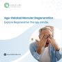 Age-Related Macular Degeneration: Explore Regenerative Thera