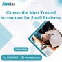 Choose the Most Trusted Accountant for Small Business 
