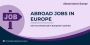 Find Top Protective Services Jobs in Europe with Abroad Jobs