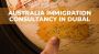 Contact us for Australia Immigration Consultant in Dubai Abr
