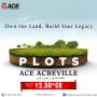 ACE Acreville Plots Yamuna Exp. Premium Plots in Grt Noida