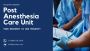 Rewarding PACU Nurse Roles in Washington DC