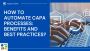 How to Automate CAPA Processes: Benefits and Best Practices?