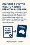 How to Transition from a Visitor Visa 600 to Work Rights in 
