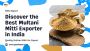 Top Multani Mitti Exporter in India Top Multani Mitti Exporter in India