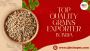 Top Quality Grains Export from India – Trusted Agro & Food 