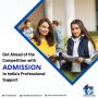 Get Ahead Of The Competition With Admission India's Support