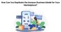 How to Build a Marketplace Like Amazon Business Model?