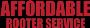 Affordable Rooter Service