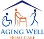 Aging Well Home Care