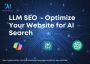 Dominate AI Search with Expert LLM SEO Services — Be the Bra