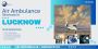 Trusted Air Ambulance Services in Lucknow for Emergency Care