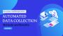 Streamline Your Operations with Advanced Automated Data Coll