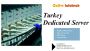 Elevate Performance with Onlive Infotech's Turkey Dedicated 
