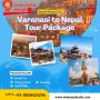 Varanasi to Nepal Tour Package, Nepal tour package from Vara
