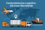 Comprehensive Logistics Services Worldwide
