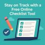 Stay on Track with a Free online Checklist Tool