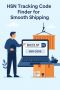 HSN Tracking Code Finder for Smooth Shipping