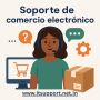 Servicios de Soporte para Comercio Electrónico y Asistencia