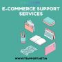 Affordable E-Commerce Support Services | 24/7 Online Store A