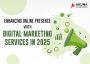 Know about the Digital Marketing services in 2025