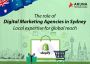 THE ROLE OF DIGITAL MARKETING AGENCIES IN SYDNEY LOCAL EXPER