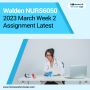 Walden NURS6050 2023 March Week 2 Assignment Latest