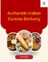 Authentic Indian Cuisine Delivery