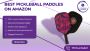 Affordable Performance: PCKL Launch Series Paddle