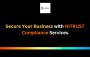Secure Your Business with HITRUST Compliance Services