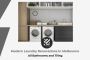 Elevate Your Home with Modern Laundry Renovations Melbourne!