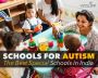 Best Special Schools for Autism in India for your Child
