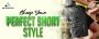 Know how to choose perfect short style