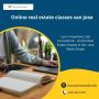 Top Online Real Estate Classes in San Jose for Aspiring