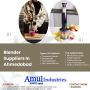 Blender Suppliers In Ahmedabad Blender Suppliers In Ahmedabad