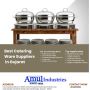 Best Catering Ware Suppliers in Gujarat