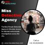 Best Female Detective Agency in Mumbai – Hire Trusted 