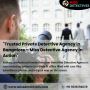 Confidential &Reliable Private Detective Agency in Bangalore