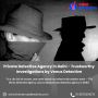 Private Detective Agency in Delhi - Venus Detective