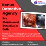 Best Private Investigator for Pre Matrimonial Investigation 