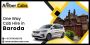 Seamless One-Way Taxi Service in Baroda – Travel Hassle-Free